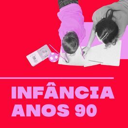 Album cover of Infância Anos 90