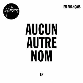 Album cover of Aucun autre nom (French)