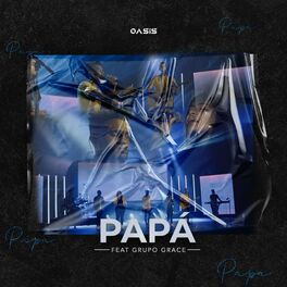 Album cover of Papá (feat. Grupo Grace)