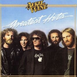 Album cover of April Wine: Greatest Hits