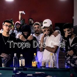 Album cover of Tropa dos Cria