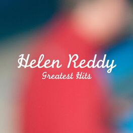 Album cover of Helen Reddy Greatest Hits