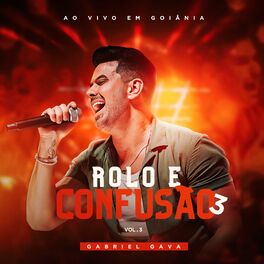 Album cover of Rolo e Confusão 3, Vol. 3 (Ao Vivo em Goiânia)