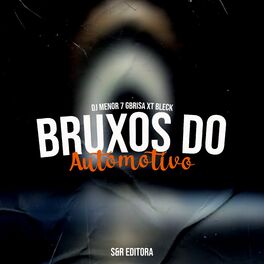 Album cover of Bruxos do Automotivo