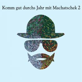 Album cover of Komm gut durchs Jahr mit Machatschek 2