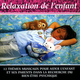 Album cover of Vol. 4 : Children Relaxation (Relaxation De L'Enfant)