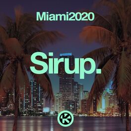 Album cover of Sirup Miami 2020