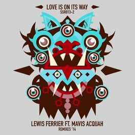 Album cover of Love Is On Its Way (The Remixes 2014)