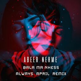 Album cover of Bala Ma Nhess (Always April Remix)