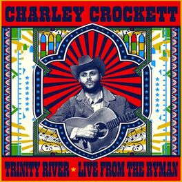 Album cover of Trinity River (Live from the Ryman)