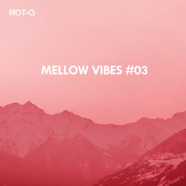 Album cover of Mellow Vibes, Vol. 03