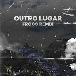 Album cover of Outro Lugar (Frogg Remix)
