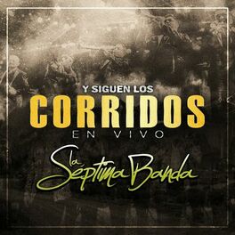 Album cover of Y Siguen Los Corridos (En Vivo)