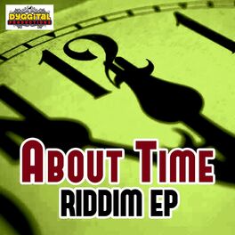Album cover of About Time Riddim - EP