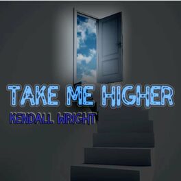 Album cover of Take Me Higher