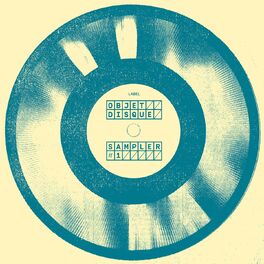 Album cover of Objet Disque: Label Sampler, Vol. 1