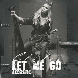 Album cover of Let me go (Acoustic)