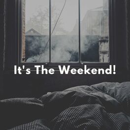 Album cover of It's The Weekend!