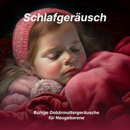 Album cover of Babyschlafgeräusch - Ruhige Gebärmuttergeräusche für Neugeborene