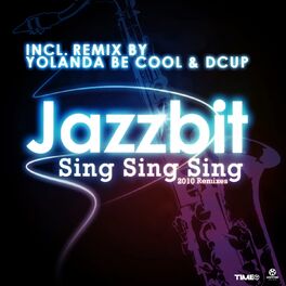 Album cover of Sing Sing Sing (2010 Remixes)