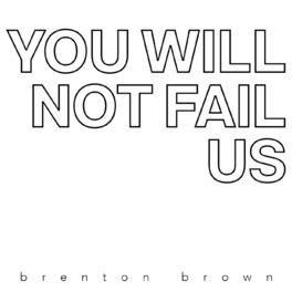 Album cover of You Will Not Fail Us