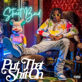 Album cover of Put That Shit On