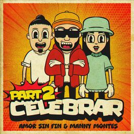 Album cover of Celebrar part 2 (feat. Manny Montes)
