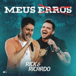 Música Meus Erros - Rick e Ricardo (2020) 