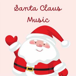 Album cover of Santa Claus Music