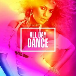Album cover of All Day Dance