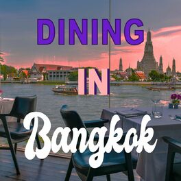 Album cover of Dining in Bangkok
