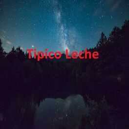 Album cover of Tipico Leche