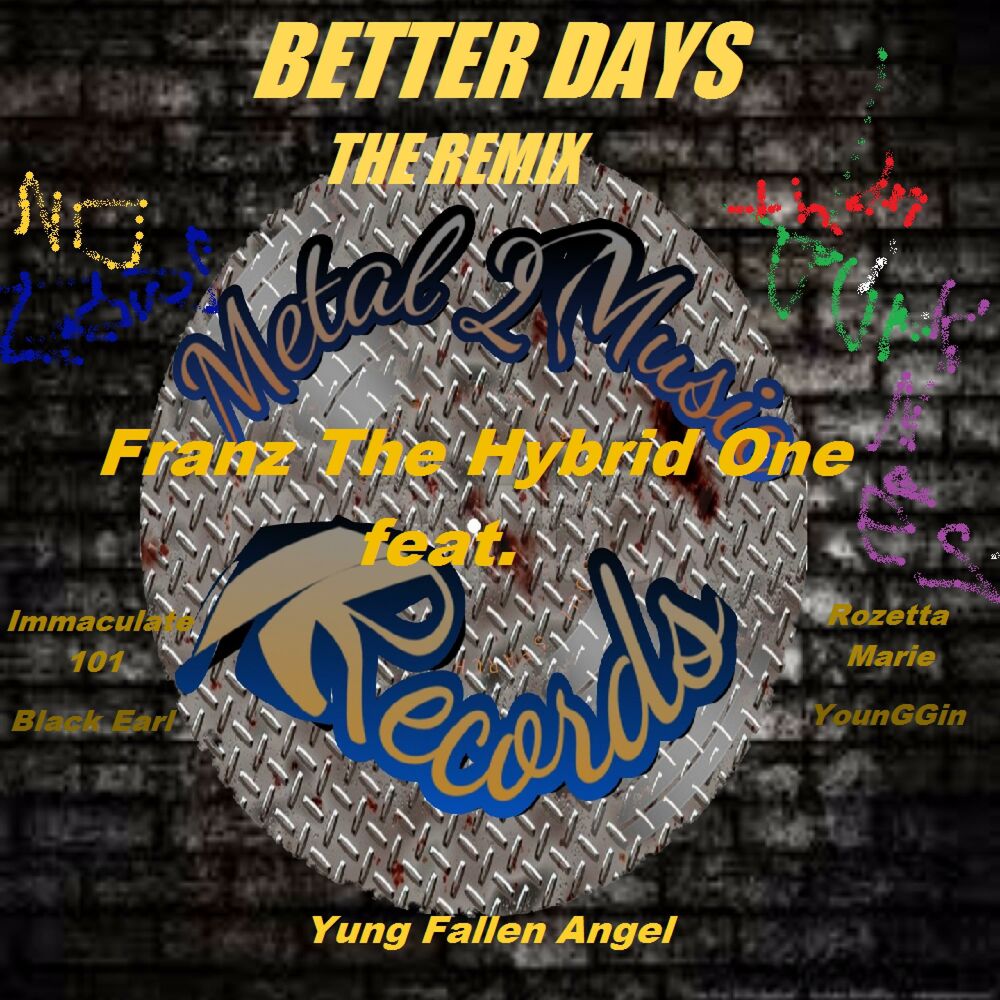 Better days remix