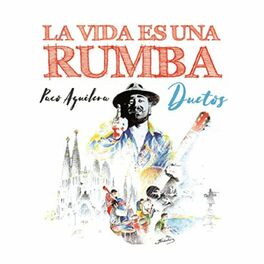 Album cover of La Vida es una Rumba (Duetos)