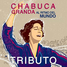 Album cover of Tributo Chabuca Granda al Ritmo del Mundo