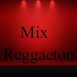 Album cover of Mix Reggaeton