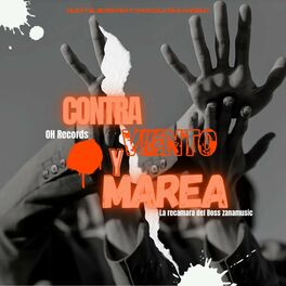 Album cover of Contra Viento y Marea (feat. Chocolate)