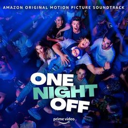 Album cover of One Night Off (Amazon Original Motion Picture Soundtrack)