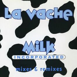 Album cover of La Vache (Mixes & Remixes)