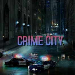 Album cover of Crime City (feat. Felly & Banes world)