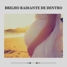 Album cover of Brilho Radiante de Dentro
