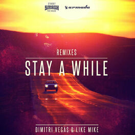 Album cover of Stay A While (Remixes)