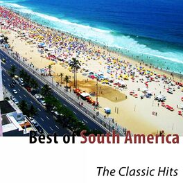 Album cover of Best of South America (The Classic Hits)