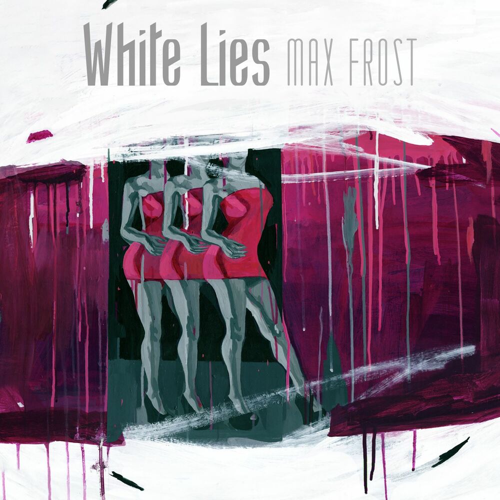 Трек lies. Max Frost - White Lies. White Lies Remix. White Lies минус. White Lies песня.