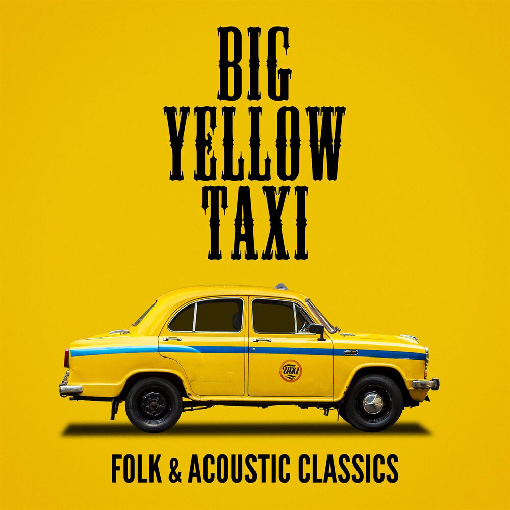 Песня желтое такси. Джони Митчелл big Yellow Taxi. Текст Yellow Taxi. Жёлтое такси песня. Желтое такси обложка песня.