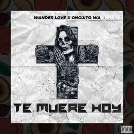 Album cover of Te Muere Hoy