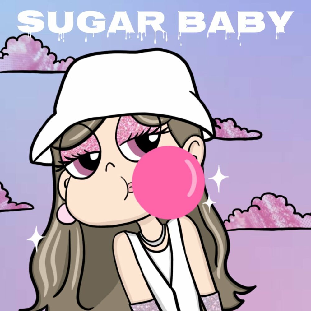 Шугар бейби. Sugar Baby песня. БАД герл Шугар бейби. Bad girl Sugar Baby на волосах.