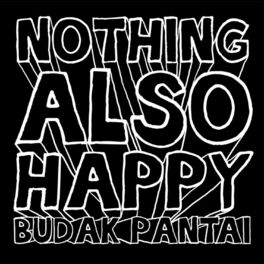 Album cover of Nothing Also Happy