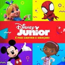 Album cover of Disney Junior: É Pra Cantar E Dançar! (As Músicas das Séries do Disney Junior)