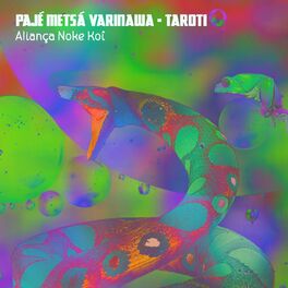 Album cover of Pajé Metsá Varinawa - Taroti